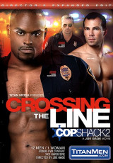 Crossing the Line: Cop Shack 2