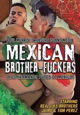 Mexican Brother Fuckers
