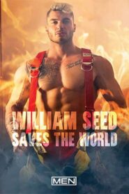 William Seed Saves The World