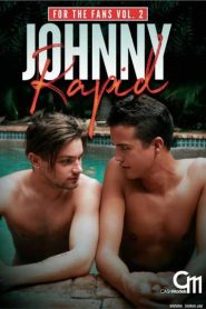 Johnny Rapid: For the Fans Vol. 2